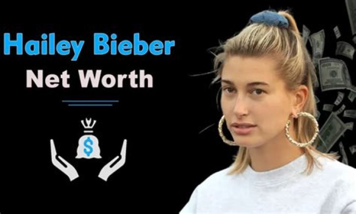 Exploring Hailey Bieber's Net Worth And Career