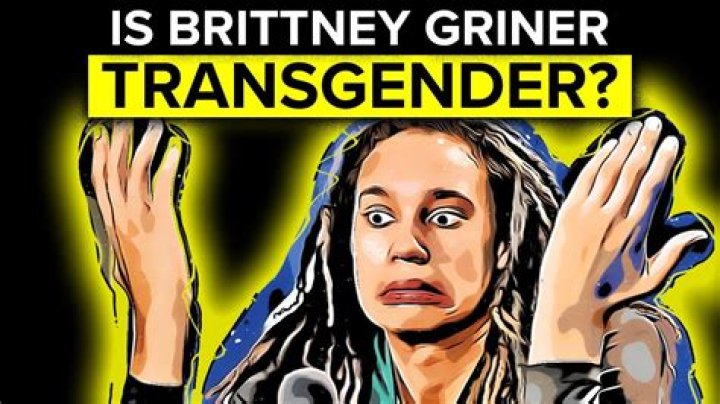 Is Brittney Griner Transgender Man? Understanding Her Gender Identity