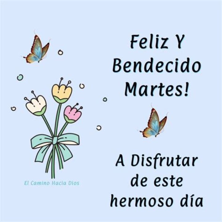Unveiling The Significance And Power Of "Buenos Dias Feliz Y Bendecido Martes"